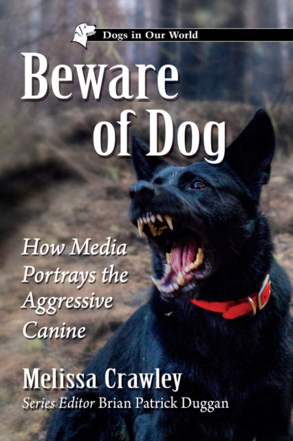 Book cover of: Beware of Dog. By: Melissa Crawley