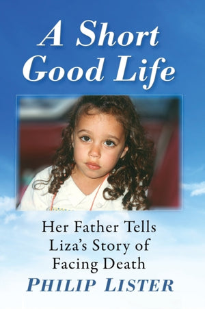 A Short Good Life