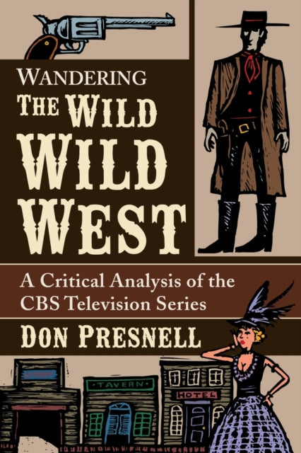 Book cover of: Wandering The Wild Wild West. By: Don Presnell