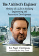 Book cover of: Architect's Engineer. By: Sir Nigel Thompson