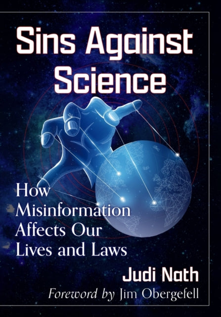 Book cover of: Sins Against Science. By: Judi Nath