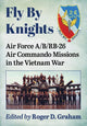 Book cover of: Fly By Knights. By: Roger D. Graham