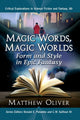 Book cover of: Magic Words, Magic Worlds. By: Matthew Oliver
