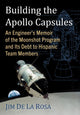 Book cover of: Building the Apollo Capsules. By: Jim De La Rosa
