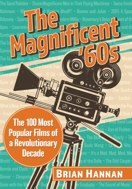 Book cover of: Magnificent '60s. By: Brian Hannan