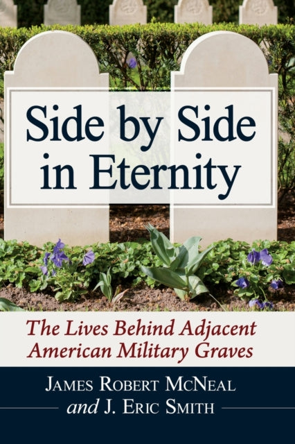 Book cover of: Side by Side in Eternity. By: James Robert McNeal