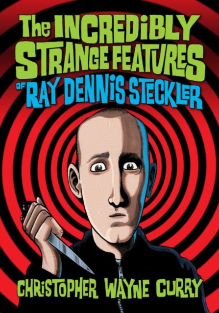Book cover of: Incredibly Strange Features of Ray Dennis Steckler. By: Christopher Wayne Curry