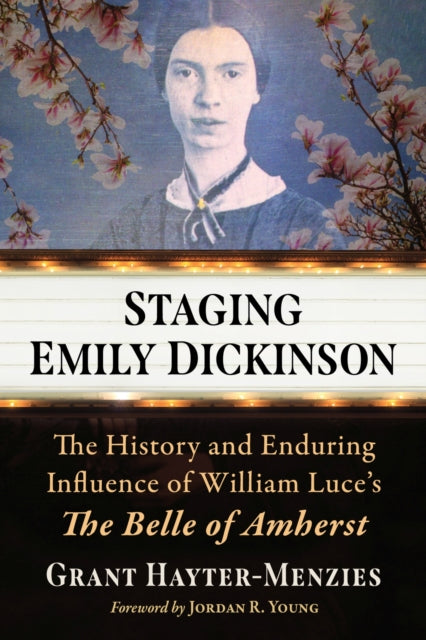 Book cover of: Staging Emily Dickinson. By: Grant Hayter-Menzies