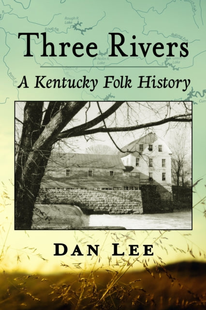 Book cover of: Three Rivers. By: Dan Lee