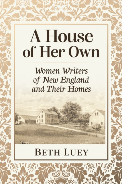 Book cover of: House of Her Own. By: Beth Luey