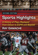 Book cover of: Sports Highlights. By: Ray Gamache