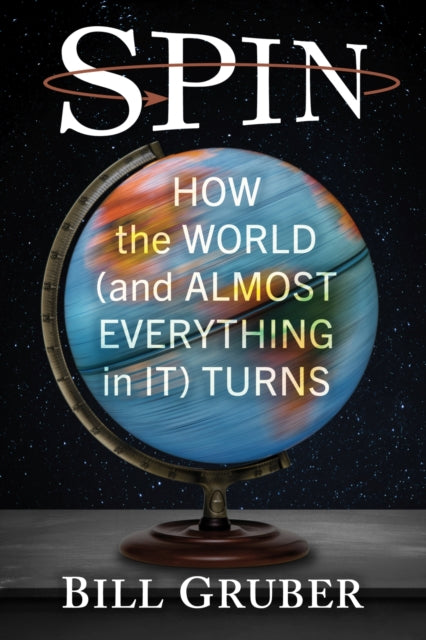 Book cover of: Spin. By: Bill Gruber