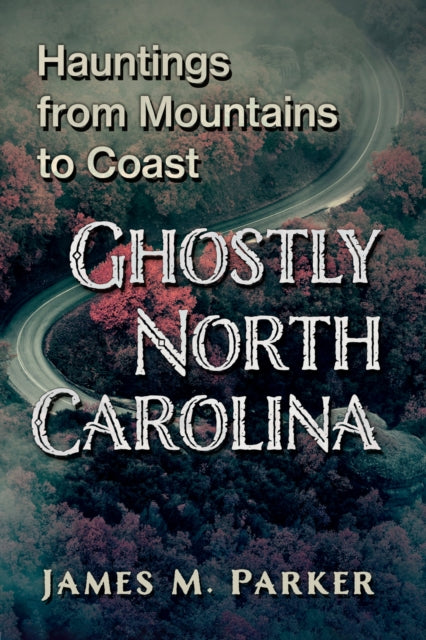 Book cover of: Ghostly North Carolina
