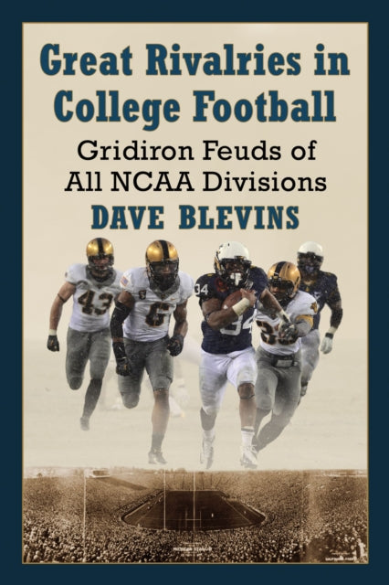 Great Rivalries in College Football