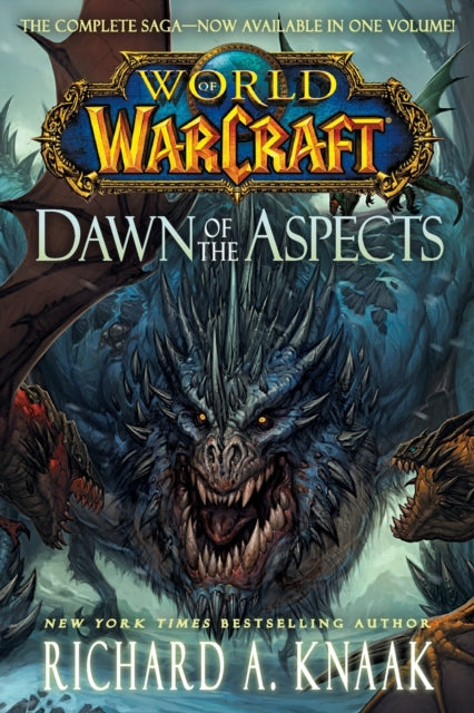 Book cover of: World of Warcraft: Dawn of the Aspects. By: Richard A. Knaak