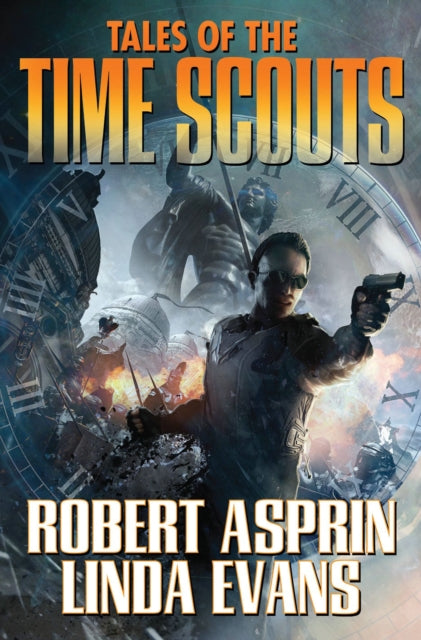 Book cover of: Tales of the Time Scouts. By: Robert Asprin