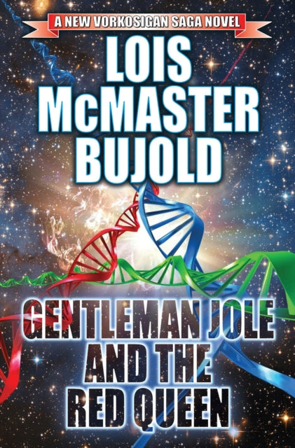 Book cover of: GENTLEMAN JOLE AND THE RED QUEEN. By: Lois McMaster Bujold
