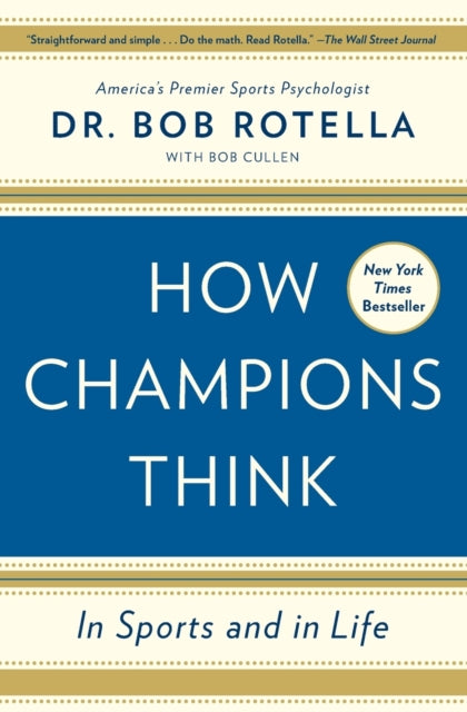 How Champions Think, In Sports and in Life