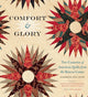 Book cover of: Comfort and Glory. By: Katherine J. Adams