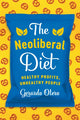 Book cover of: Neoliberal Diet. By: Gerardo Otero