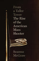 Book cover of: From a Taller Tower. By: Seamus McGraw