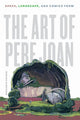 Book cover of: Art of Pere Joan. By: Benjamin Fraser