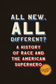 Book cover of: All New, All Different?. By: Allan W. Austin