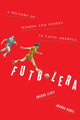 Book cover of: Futbolera. By: Brenda Elsey
