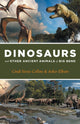 Book cover of: Dinosaurs and Other Ancient Animals of Big Bend. By: Cindi Sirois Collins