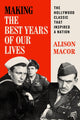 Book cover of: Making the Best Years of Our Lives. By: Alison Macor
