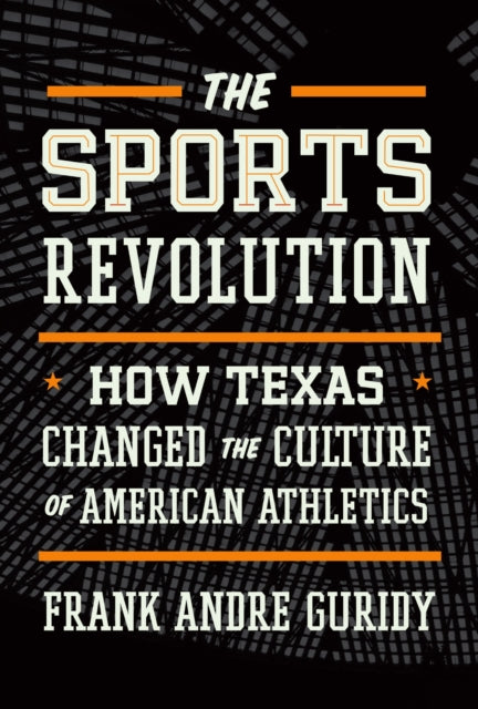 Book cover of: Sports Revolution. By: Frank Andre Guridy