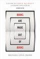 Book cover of: Books Are Made Out of Books. By: Michael Lynn Crews