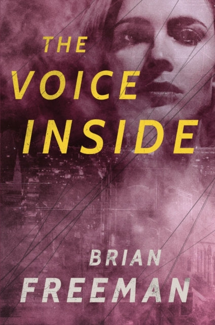 Book cover of: Voice Inside. By: Brian Freeman