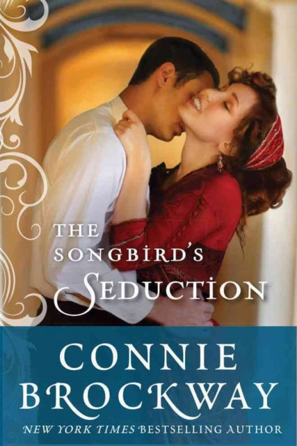Book cover of: Songbird's Seduction. By: Connie Brockway