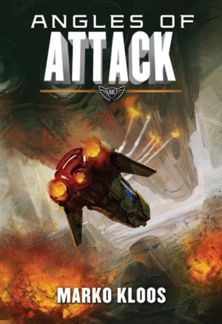 Book cover of: Angles of Attack. By: Marko Kloos