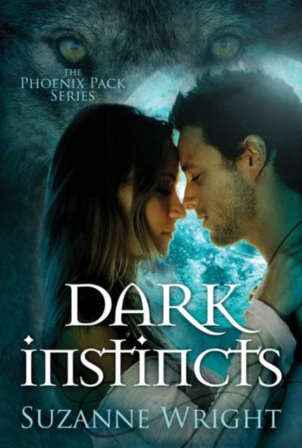 Book cover of: Dark Instincts. By: Suzanne Wright