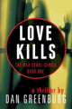 Book cover of: Love Kills. By: Dan Greenburg