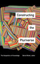 Constructing the Pluriverse