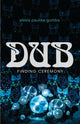 Book cover of: Dub. By: Alexis Pauline Gumbs