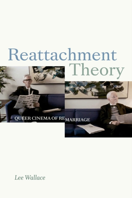Book cover of: Reattachment Theory. By: Lee Wallace