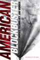 Book cover of: American Blockbuster. By: Charles R. Acland