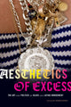 Book cover of: Aesthetics of Excess. By: Jillian Hernandez