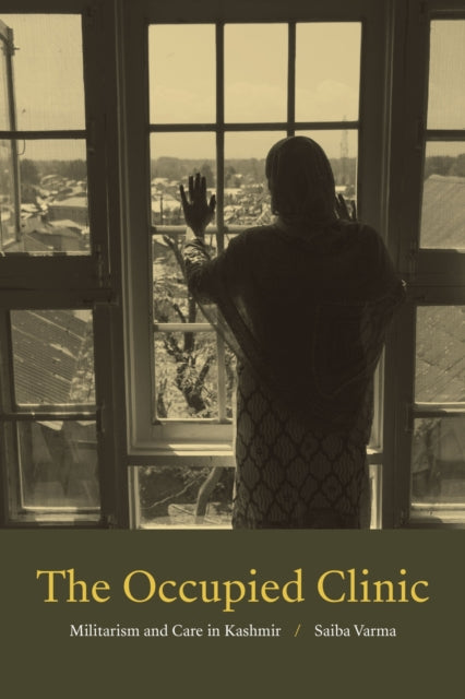 Book cover of: Occupied Clinic. By: Saiba Varma