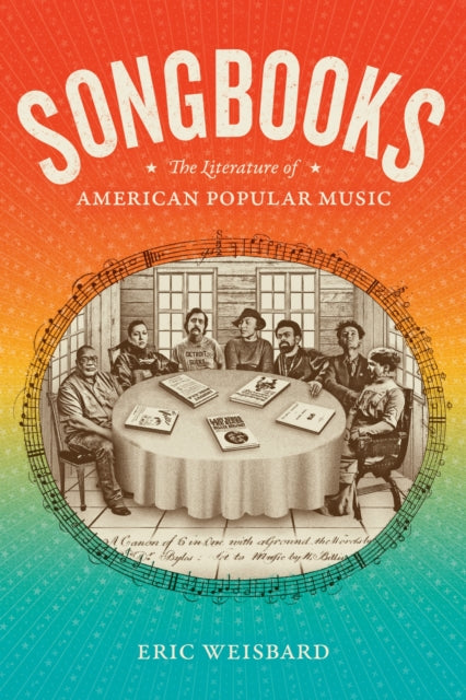 Book cover of: Songbooks. By: Eric Weisbard