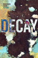 Book cover of: Decay. By: Ghassan Hage