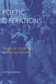 Book cover of: Poetic Operations. By: micha cárdenas