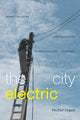 Book cover of: City Electric. By: Michael Degani