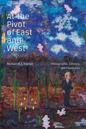 At the Pivot of East and West