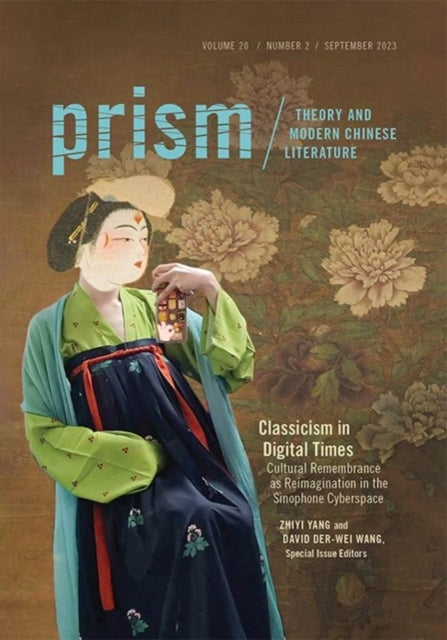Book cover of: Classicism in Digital Times. By: 王德威