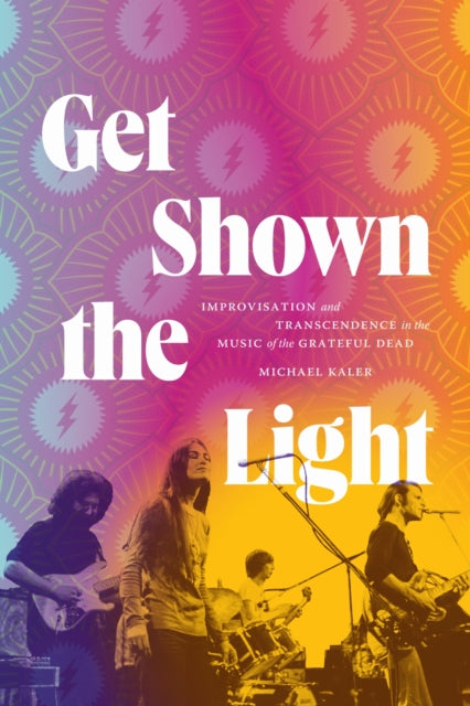 Book cover of: Get Shown the Light. By: Michael Kaler